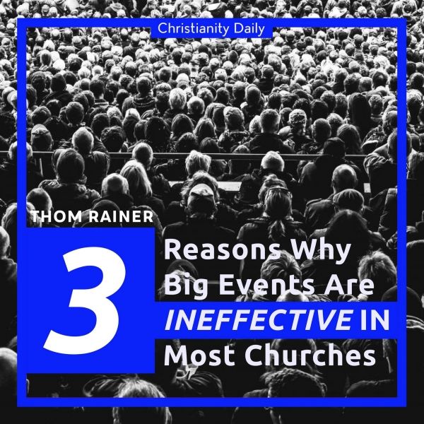 Thom Rainer Big events ineffective