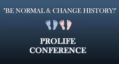 Pro Life Conference