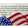 Shields of Strength dog tag with Joshua 1:9 inscribed above the American flag